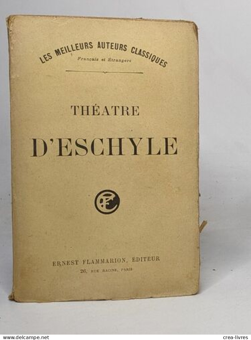 Théatre D'Eschyle - Auteurs Français