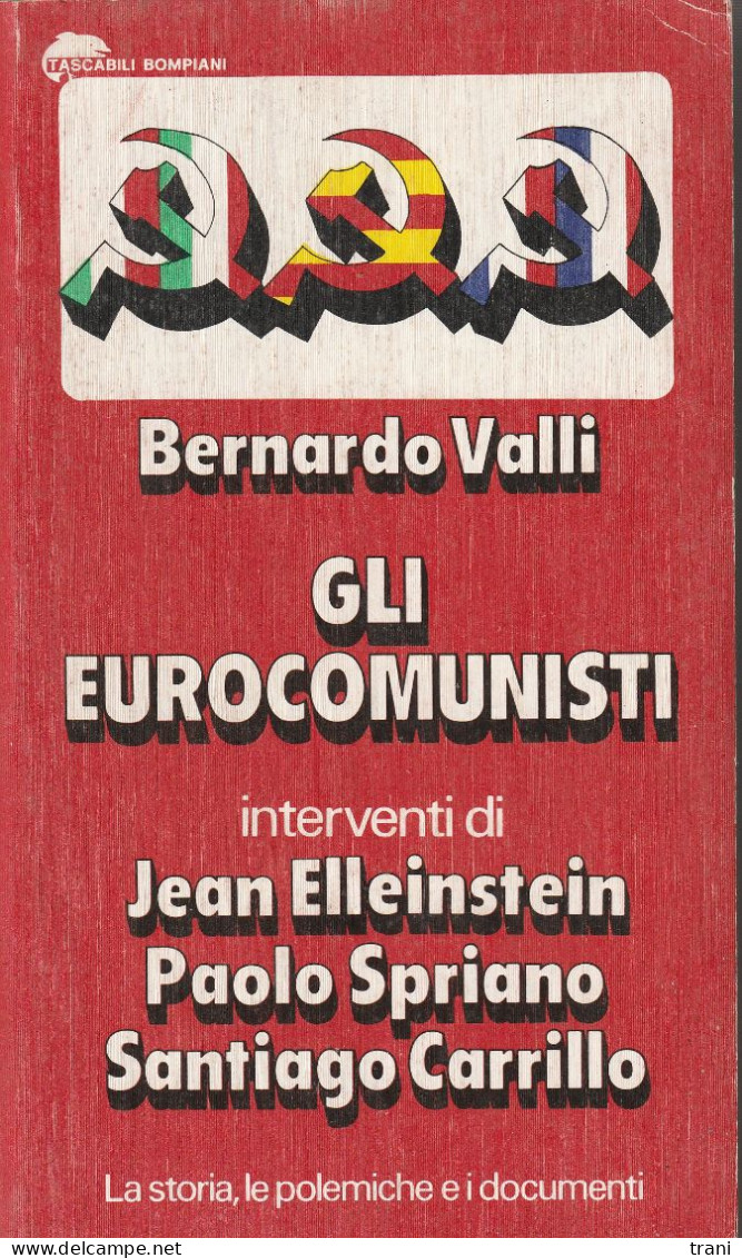 GLI EUROCOMUNISTI Di Bernardo Valli - Sociedad, Política, Economía