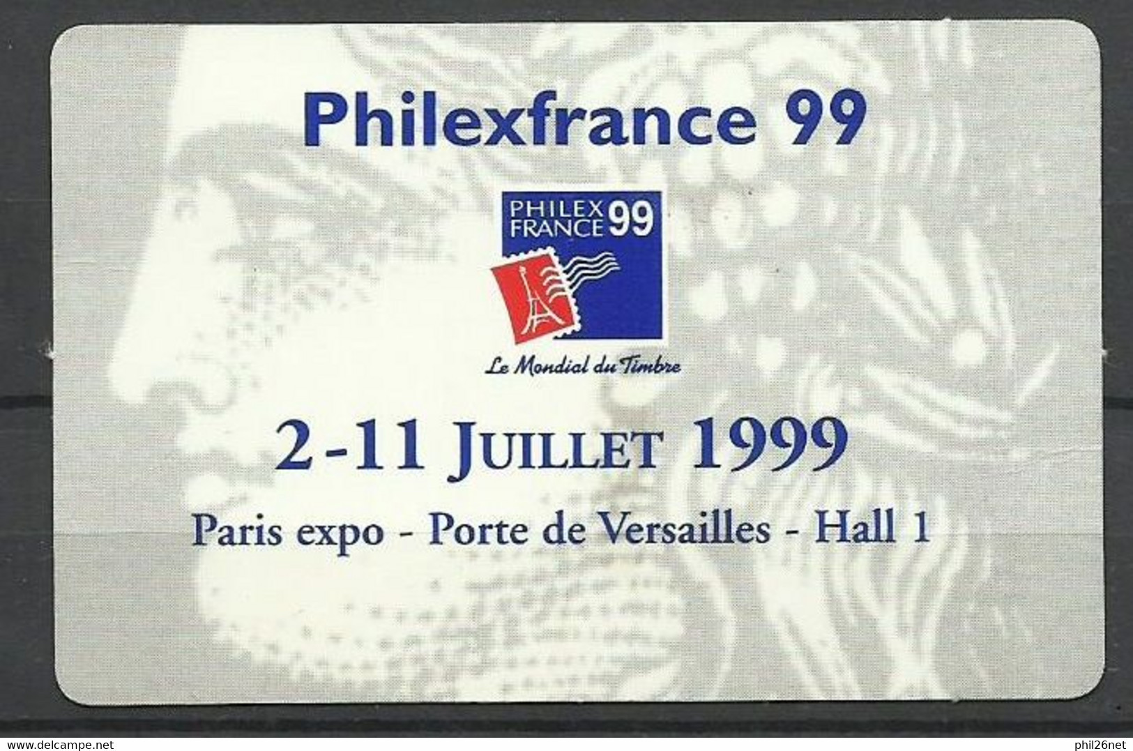 France   Laissez Passer Type 2 Paris Philexfrance 2 Au 11/7/1999  Neuf   B/ TB  Voir Scans - Philatelic Fairs