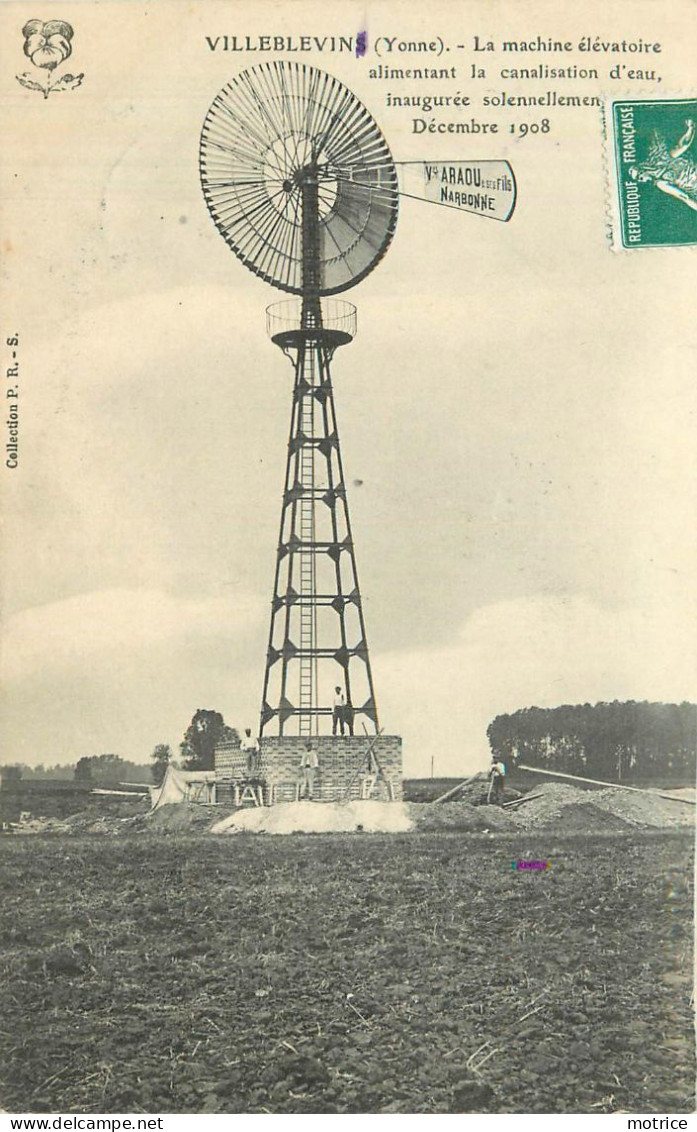 VILLEBLEVIN - La Machine élévatoire, éolienne. - Torres De Agua