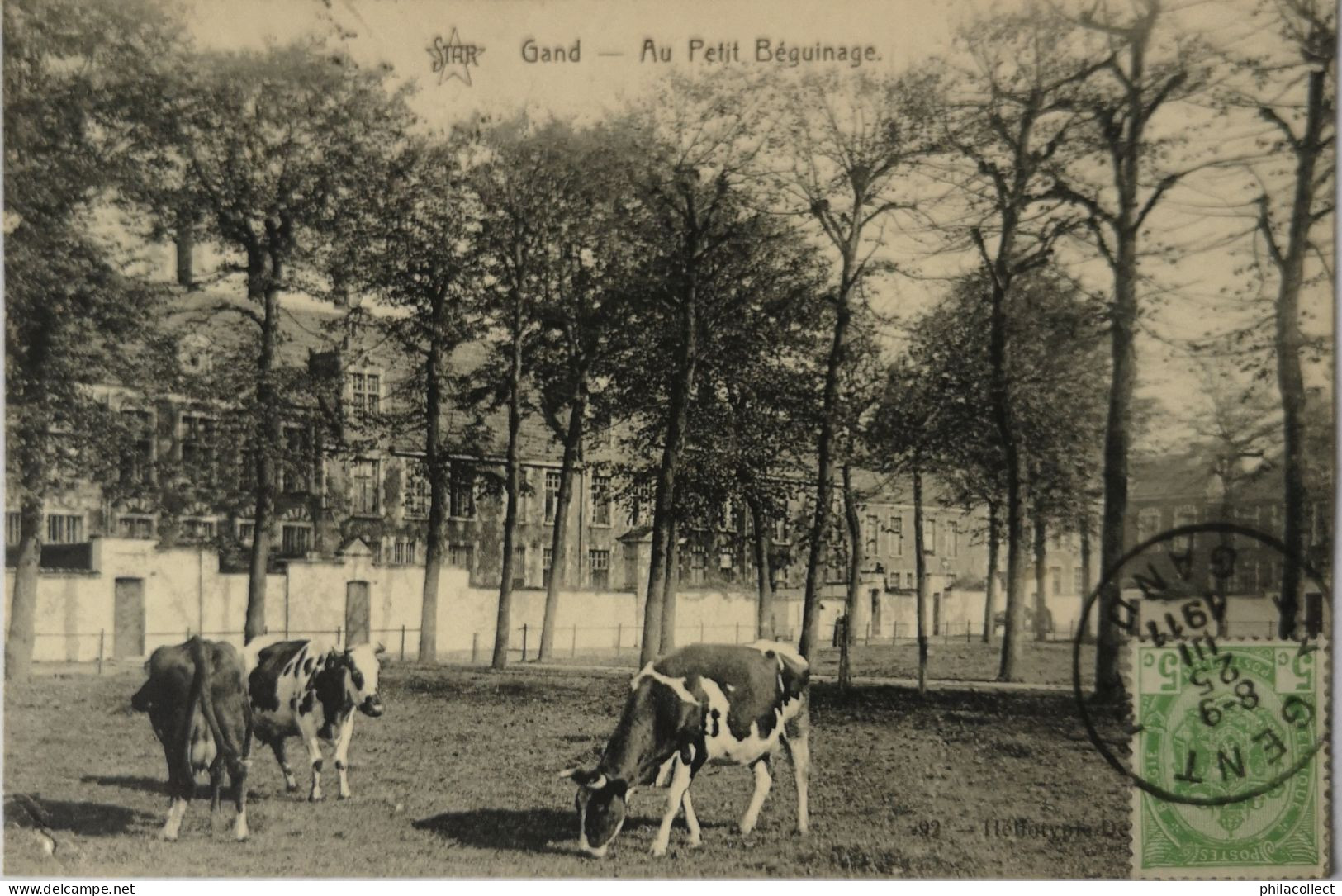 Gent - Gand  // Au Petit Beguinage (Koeien) 1911 Star - De Graeve No.? 92 - Gent