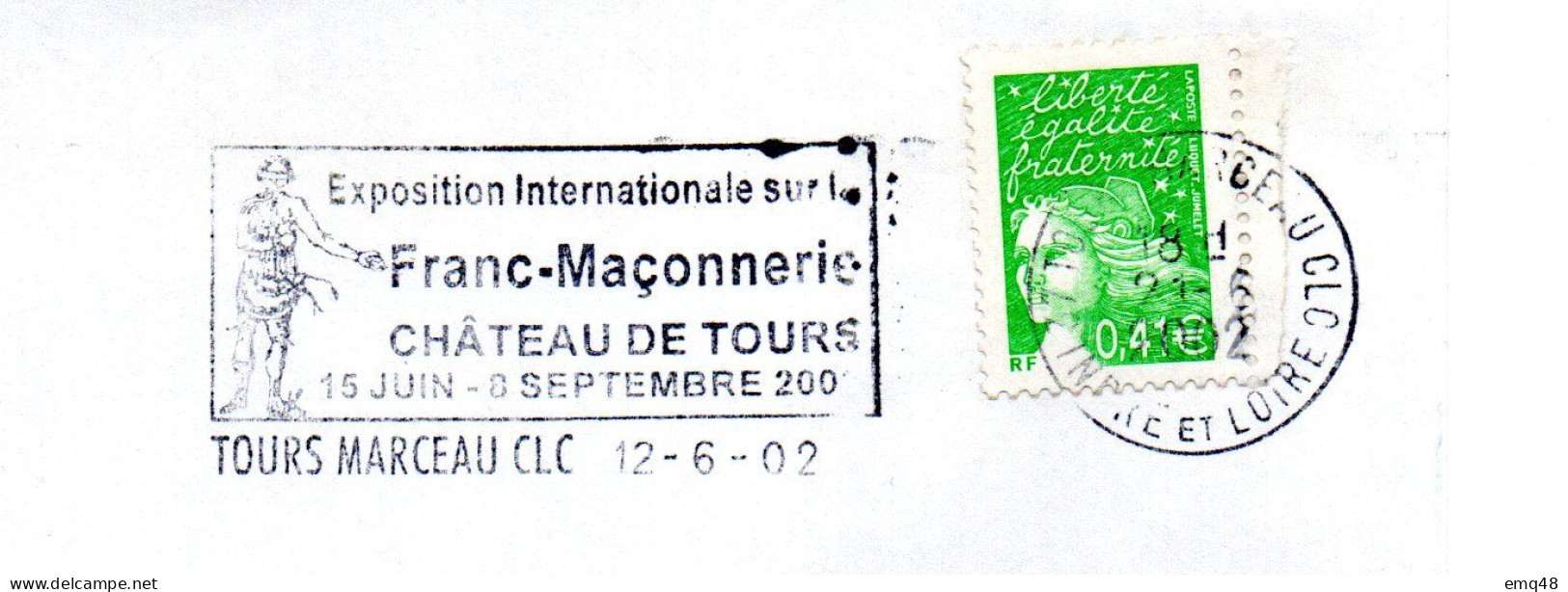 473- FRANC-MAÇONNERIE (MASONIC) : Oblitération Maçonnique De TOURS 2002 - Franc-Maçonnerie