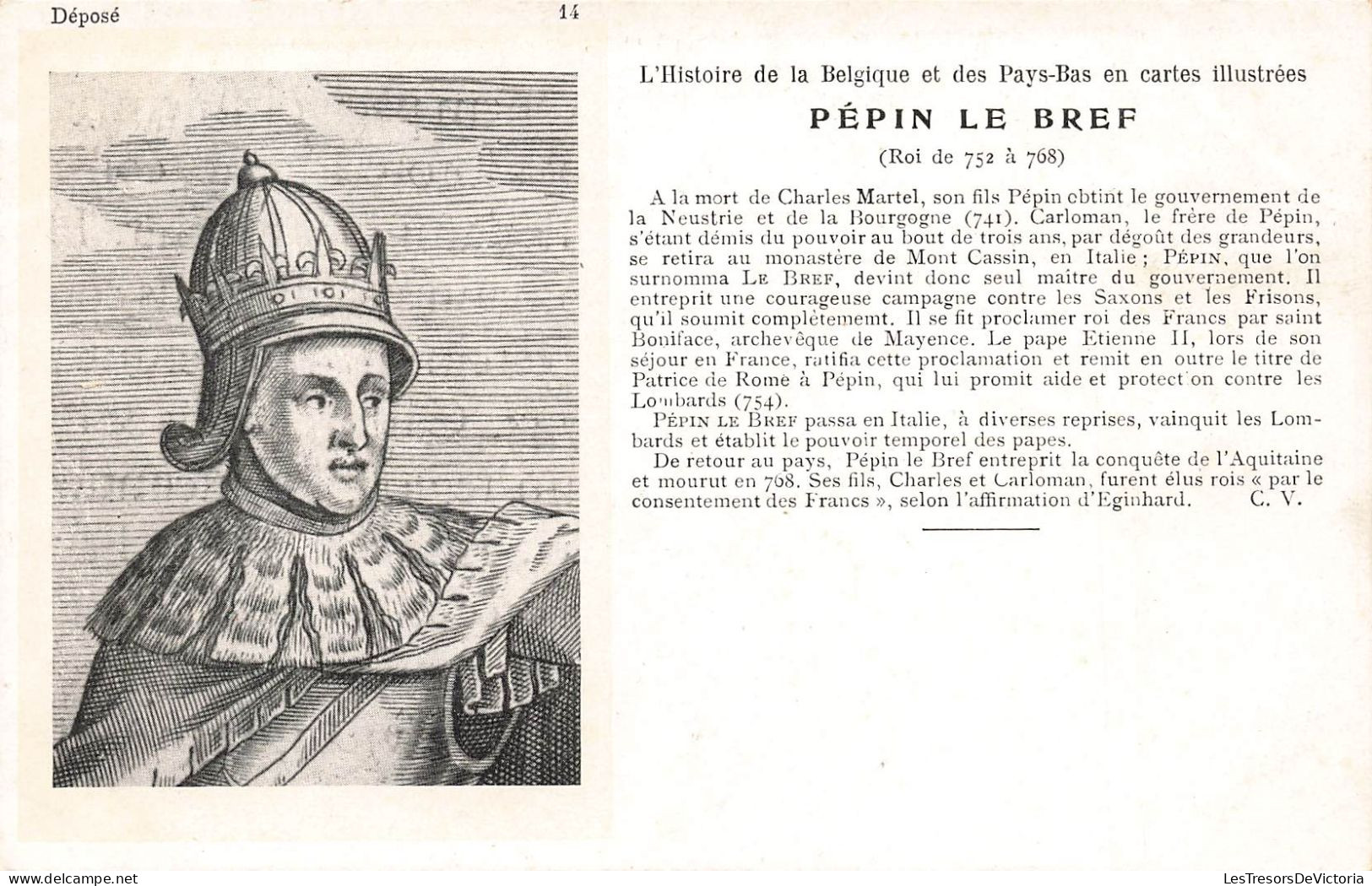 CELEBRITE - Personnage Historique - Pépin Le Bref (Roi De 752 à 768) - Carte Postale - Personaggi Storici