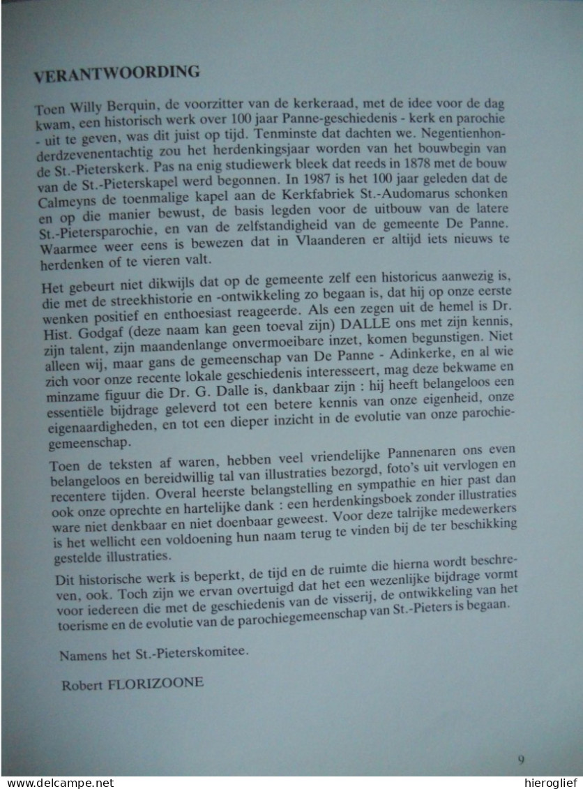 100 Jaar SINT-PIETERSKERK DE PANNE 1887 1987 Door Godgaf Dalle Kerk Historiek Architectuur Parochie Priesters Bevolking - Geschichte