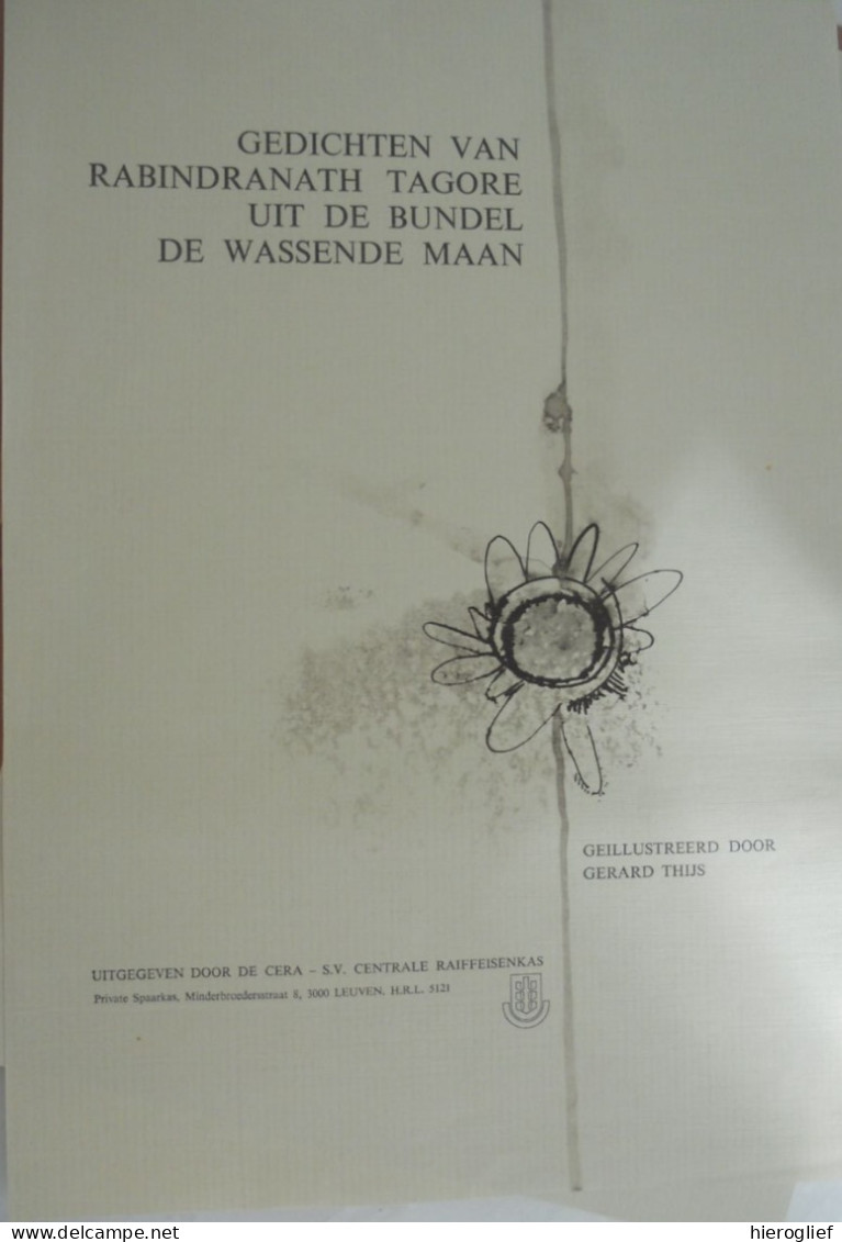 Gedichten Van RABINDRANATH TAGORE Uit De Bundel DE WASSENDE MAAN Geïllustreerd Door GERARD THIJS - CERA - Poesía