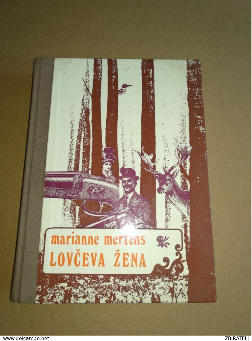 Slovenščina Knjiga Roman LOVČEVA ŽENA (Marianne Mertens) - Idiomas Eslavos