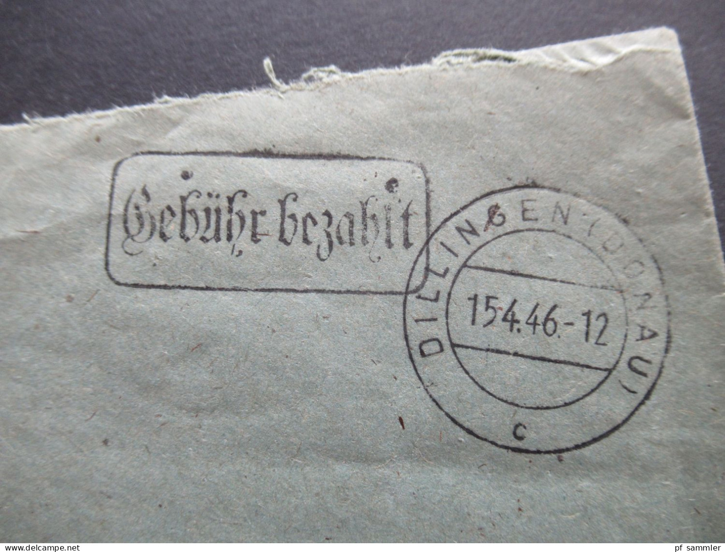 Alliierte Besetzung 15.4.1946 Tagesstempel Dillingen (Donau) Und Schwarzer Ra1 Gebühr Bezahlt - Emissioni Generali