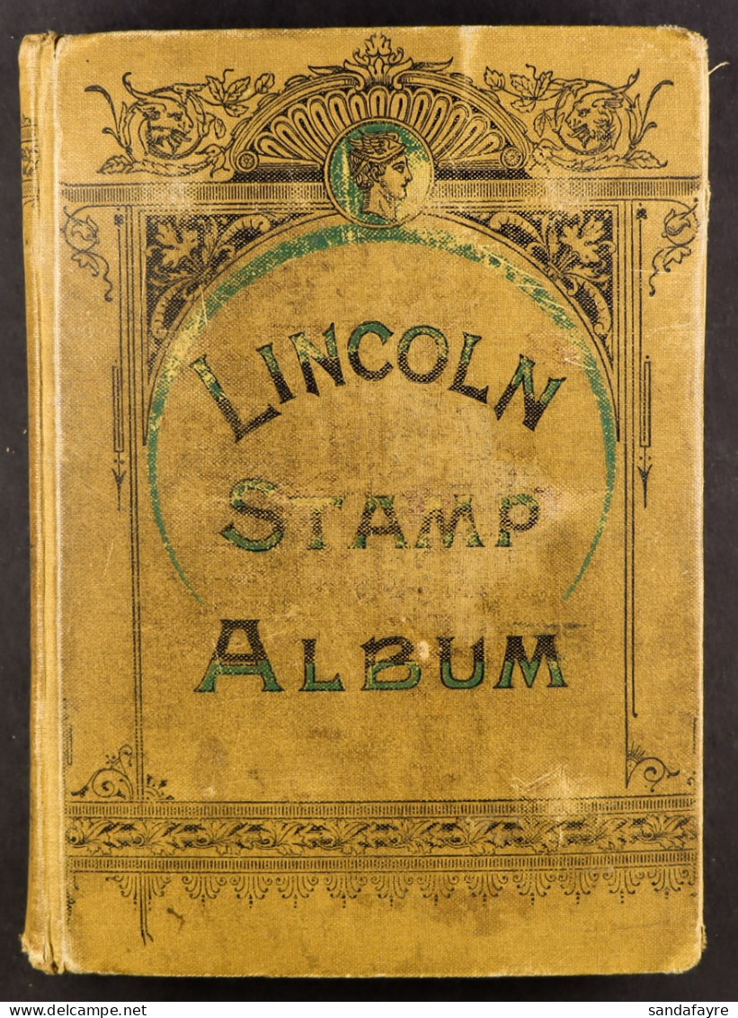 OLD 'LINCOLN' ALBUM Hand Dated '1902' Contains A Chiefly 19th Century Collection Of Stamps, Appears 'unpicked', Interest - Other & Unclassified