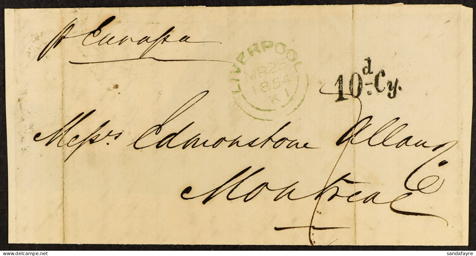 1854 (25th March) Front And Part Back From Liverpool To Montreal, Canada East, Posted Unpaid And Carried Out Of Liverpoo - Sonstige & Ohne Zuordnung