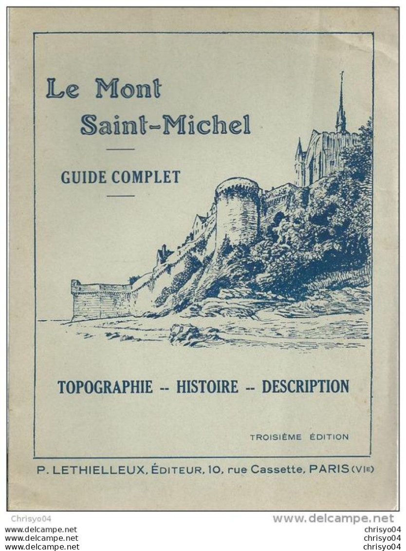 39Ve    Le Mont Saint Michel Guide Complet Topographie Histoire Description De 1926 - Frankrijk