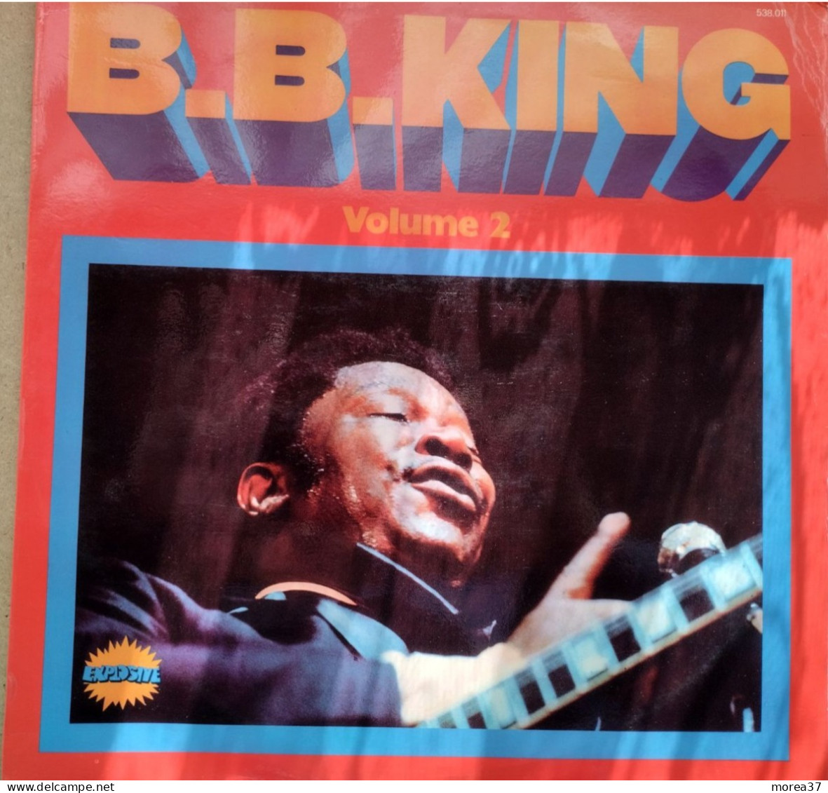 B B KING  Volume 2      EXPLOSIVE 538.011  (CM1) - Soul - R&B