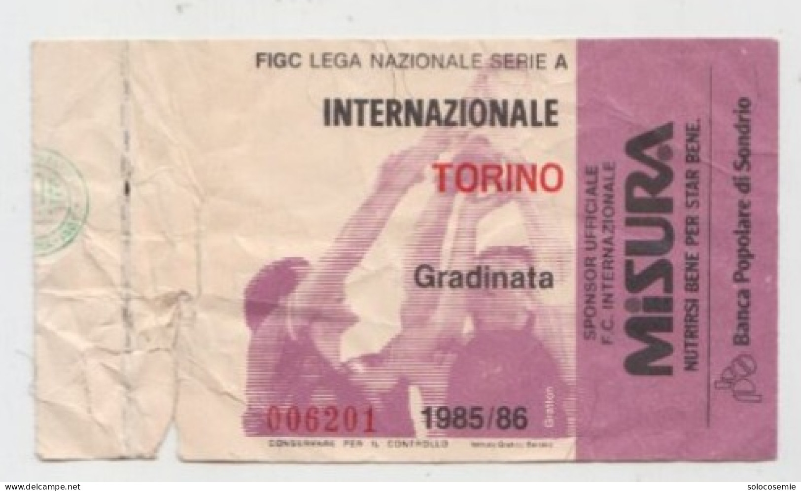 1985/86  INTER - TORINO  #  Calcio  #  Ingresso  Stadio / Ticket  - 006201 (F) - Tickets D'entrée