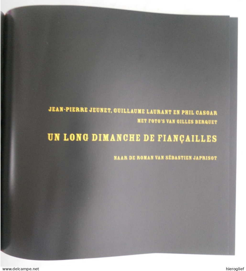 Een Groot Liefdesverhaal Tegen De Achtergrond V DE GROTE OORLOG - Film Un Long Dimanche De Fiançailles - S. Japrisot - Oorlog 1914-18