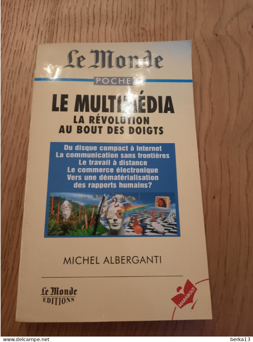 Le Multimédia La Révolution Au Bout Des Doigts ALBERGANTI 1996 - Informatique