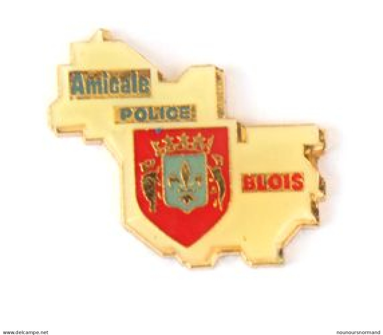 Pin's Blois (41) - AMICALE POLICE DE BLOIS - Carte Du Département - Blason De La Ville - N101 - Police