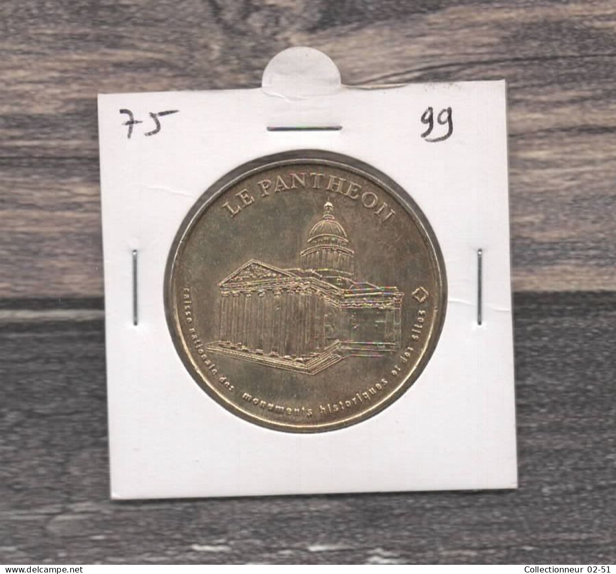 Monnaie De Paris : Le Panthéon - 1999 - Non-datés
