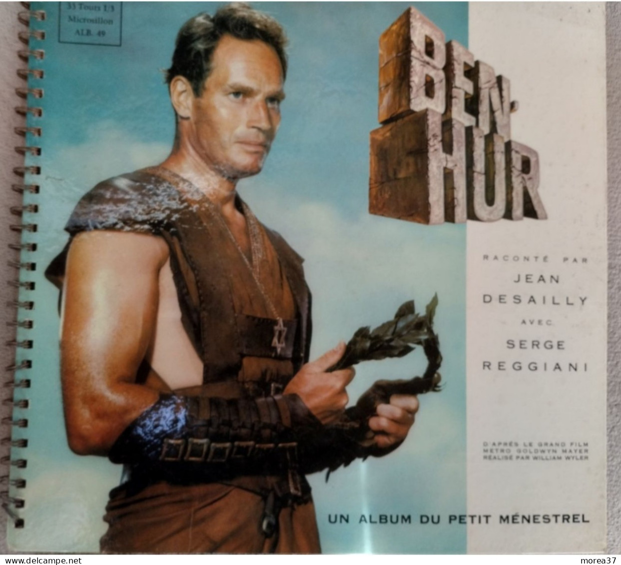 BEN HUR  Raconte Par Jean DESAILLY Avec Serge REGGIANI  25 Cm  LE PETIT MENESTREL Livre + 2 Disques  ALB 49 (CM1) - Musica Di Film