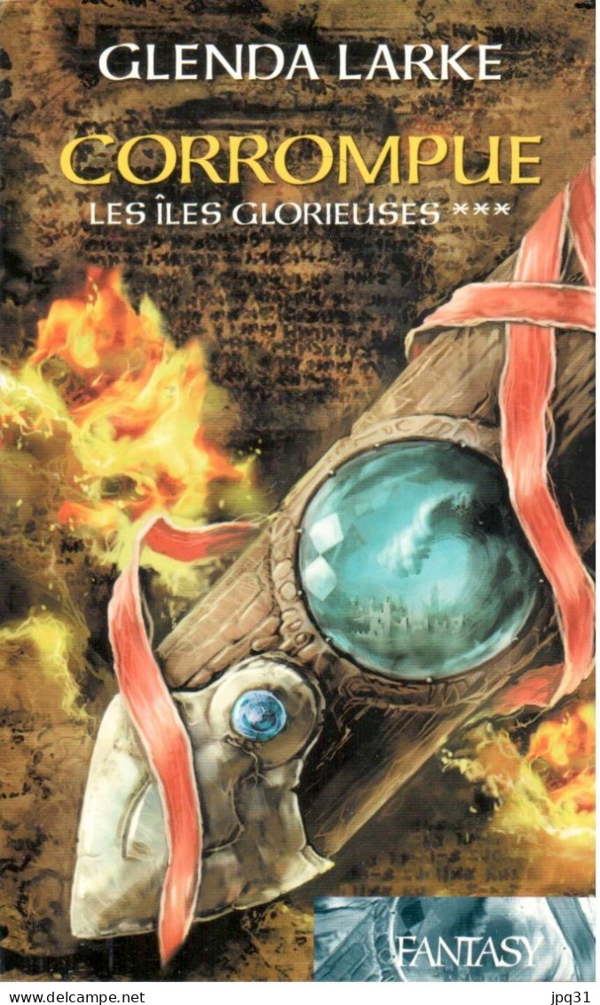 Glenda Larke - Les Îles Glorieuses - 3 vol - 2011