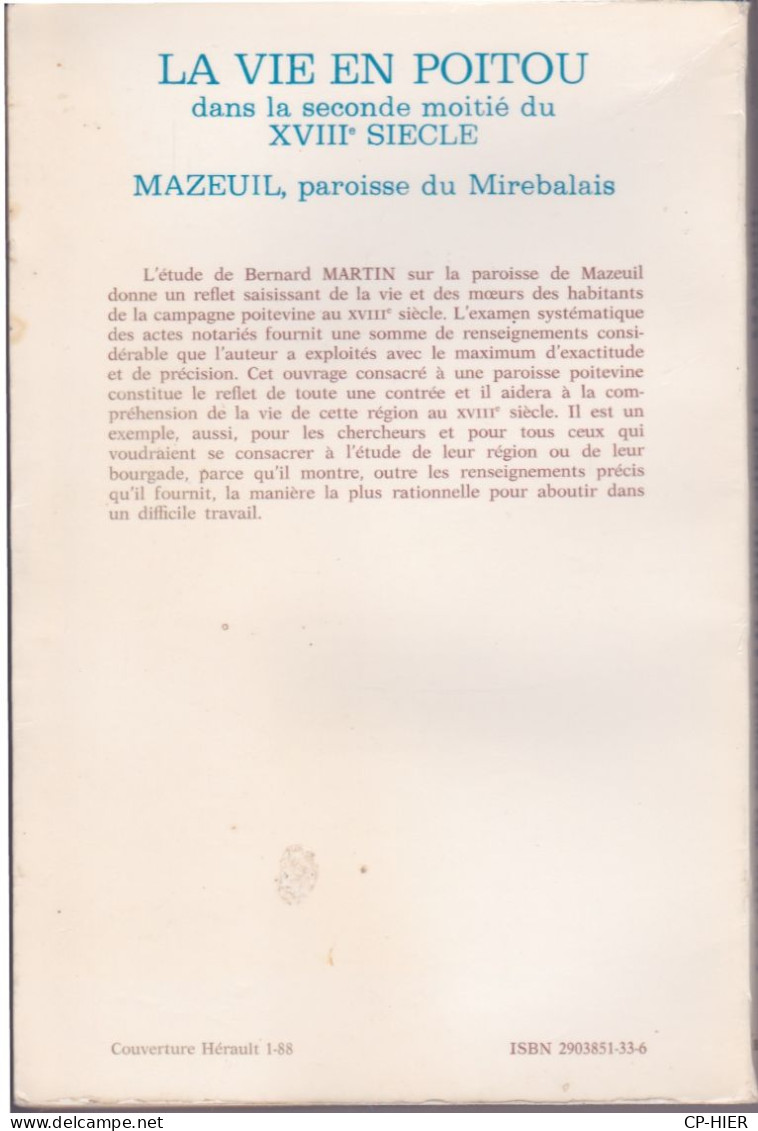 LIVRE - La vie en Poitou dans la seconde partie du XVIIIe Siecle - MAZEUIL paroisse DE MIREBEAU - Bernard Martin