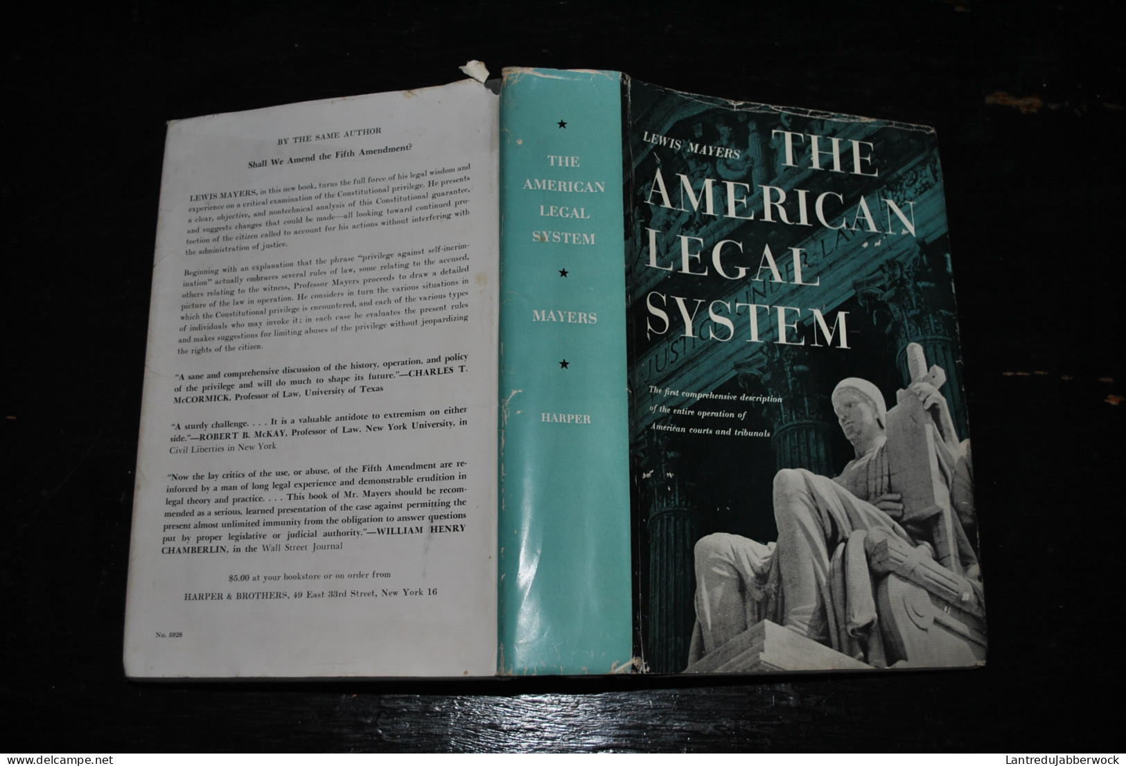Mayers, Lewis THE AMERICAN LEGAL SYSTEM THE ADMINISTRATION OF JUSTICE IN THE UNITED STATES Dédicace 1961 Scarce Rare - 1950-Hoy