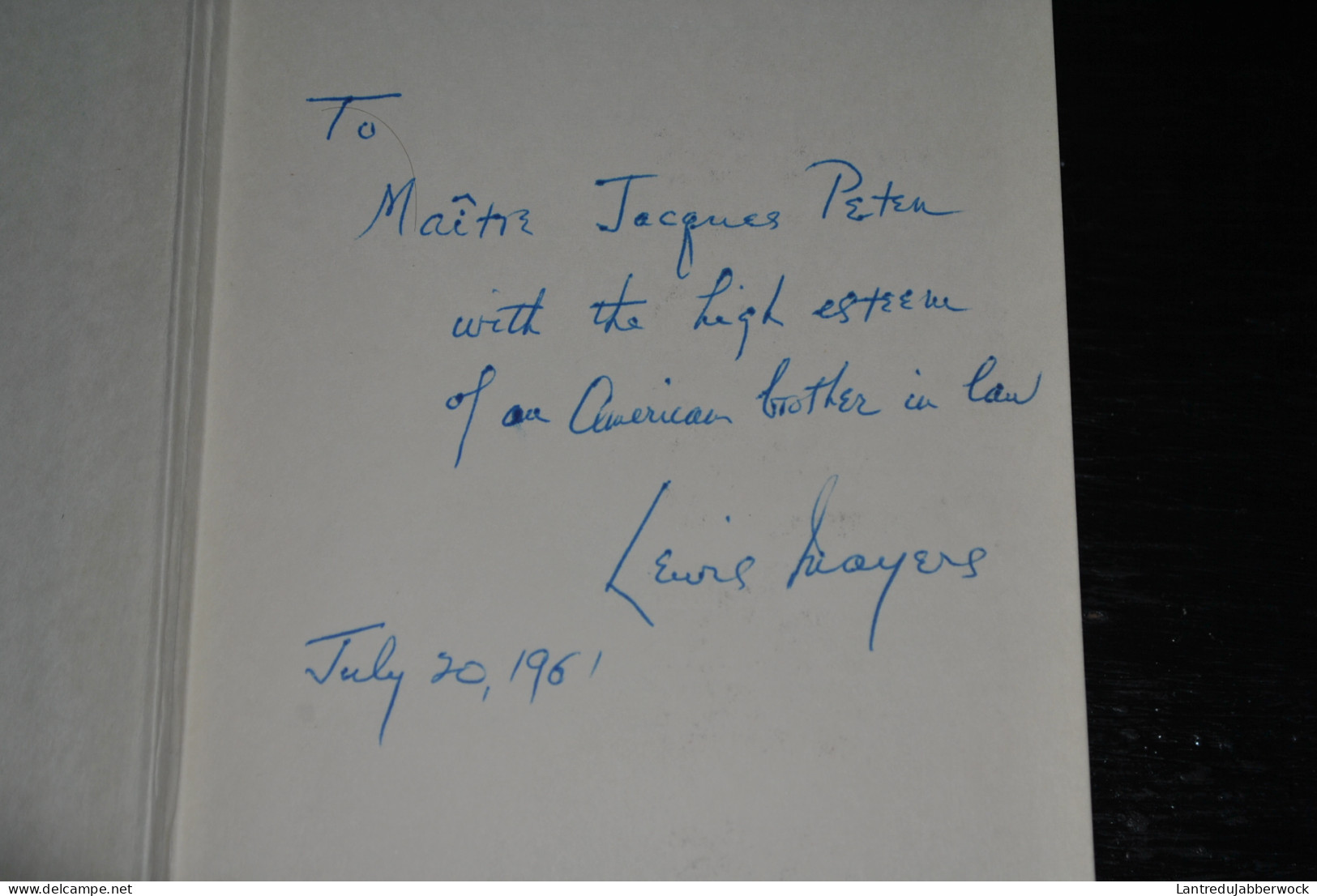 Mayers, Lewis THE AMERICAN LEGAL SYSTEM THE ADMINISTRATION OF JUSTICE IN THE UNITED STATES Dédicace 1961 Scarce Rare - 1950-Maintenant