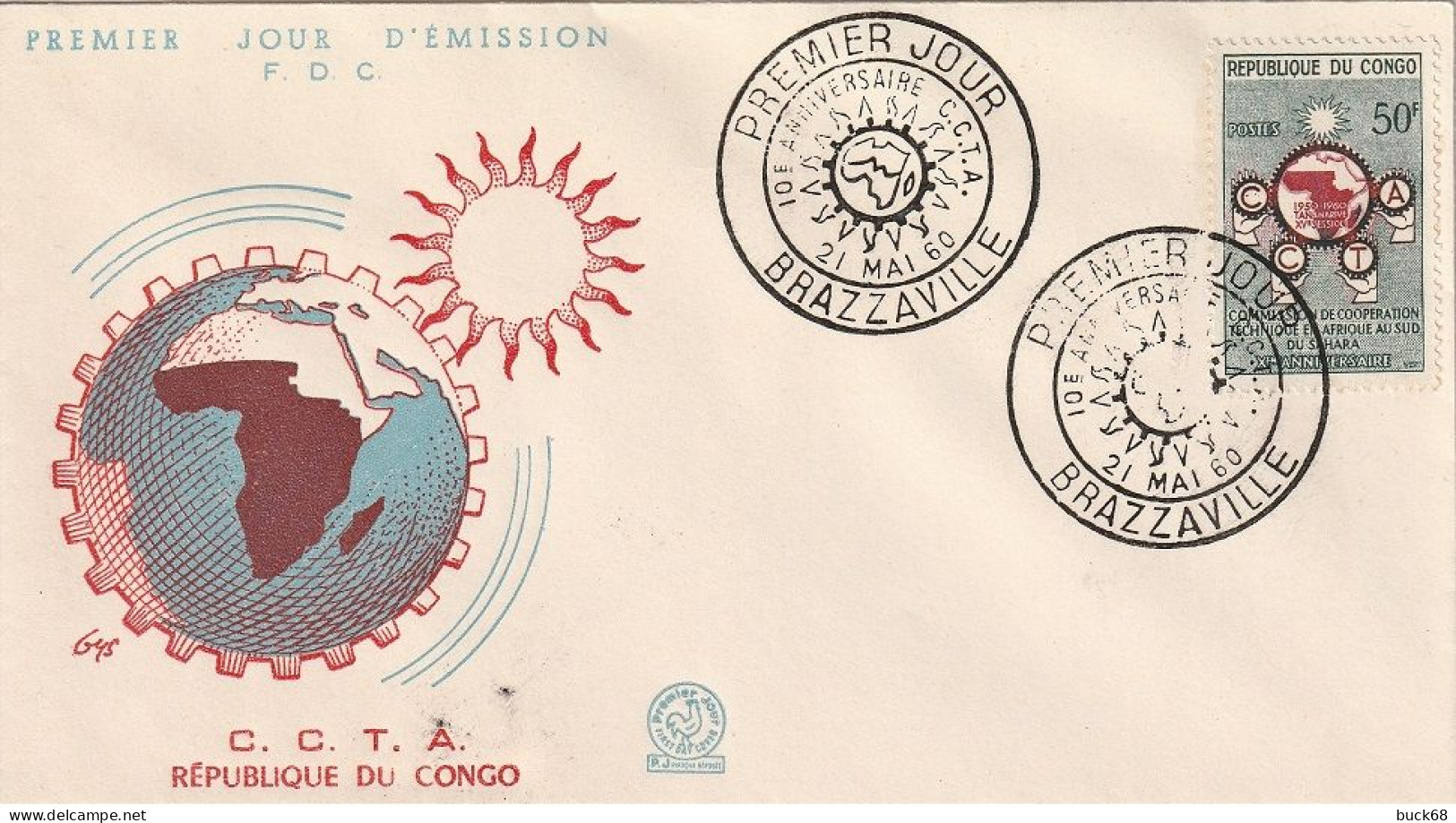 CONGO Poste 136 FDC 1er Jour CCTA C.C.T.A. Au Sud Du Sahara Brazzaville Du 21 Mai 1960 - FDC