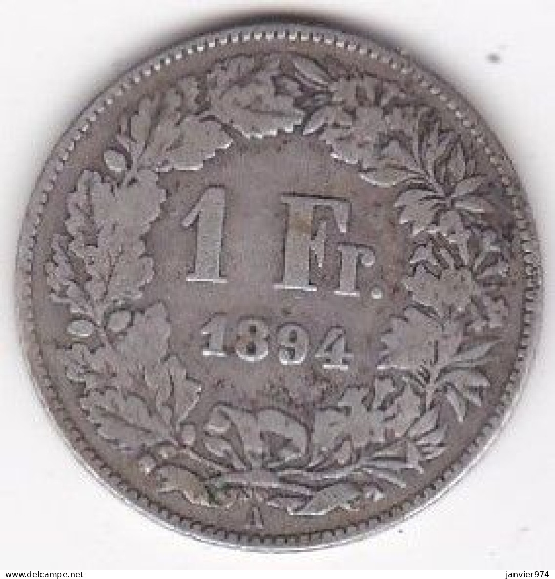 Suisse 1 Franc 1894 B, En Argent - 1 Franc