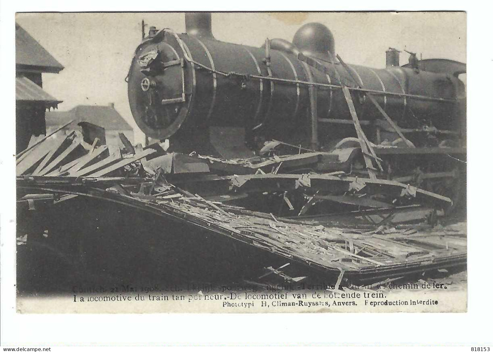 Contich  21 Mai 1908 - Schrikkelijk Spoorweg Ongeluk - De  Locomotief V D Botsende Trein - Kontich