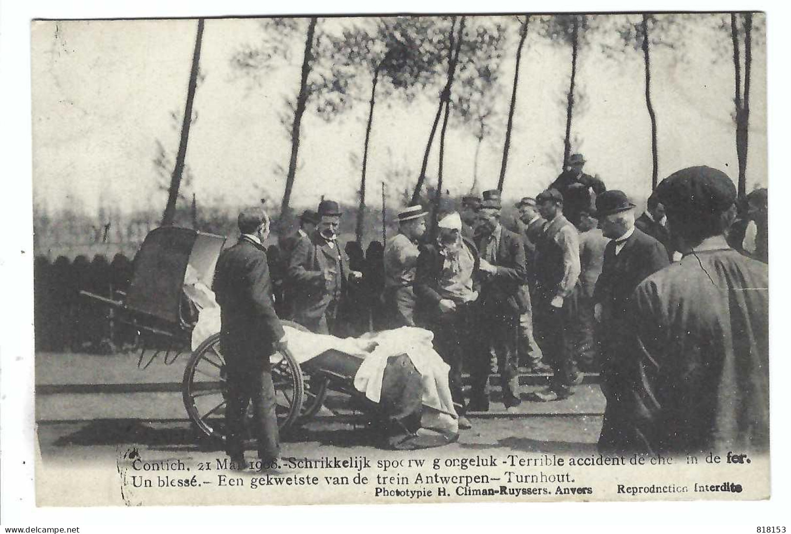 Contich  21 Mai 1908 - Terrible Accident De Chemin De Fer - Een Gekwetste V D Trein Antwerpen-Turnhout - Kontich