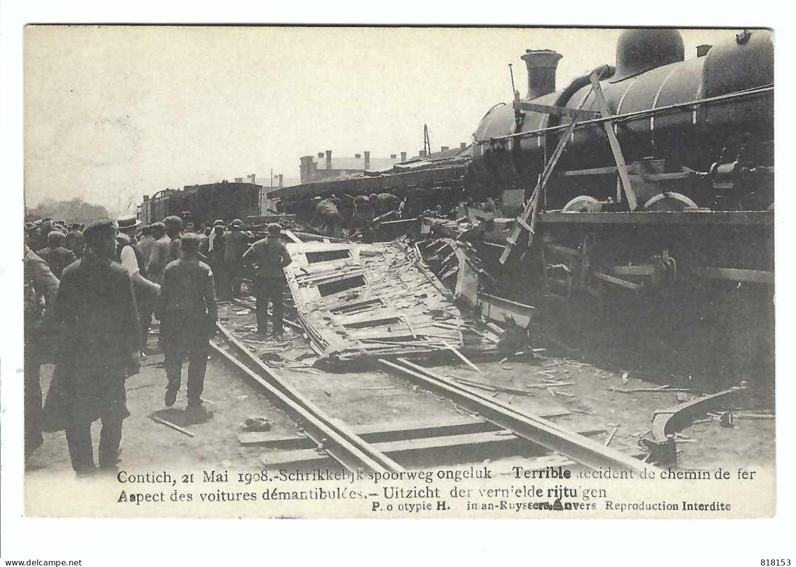 Contich  21 Mai 1908 - Terrible Accident De Chemin De Fer - Uitzicht Der  Vernielde Rijtuigen - Kontich