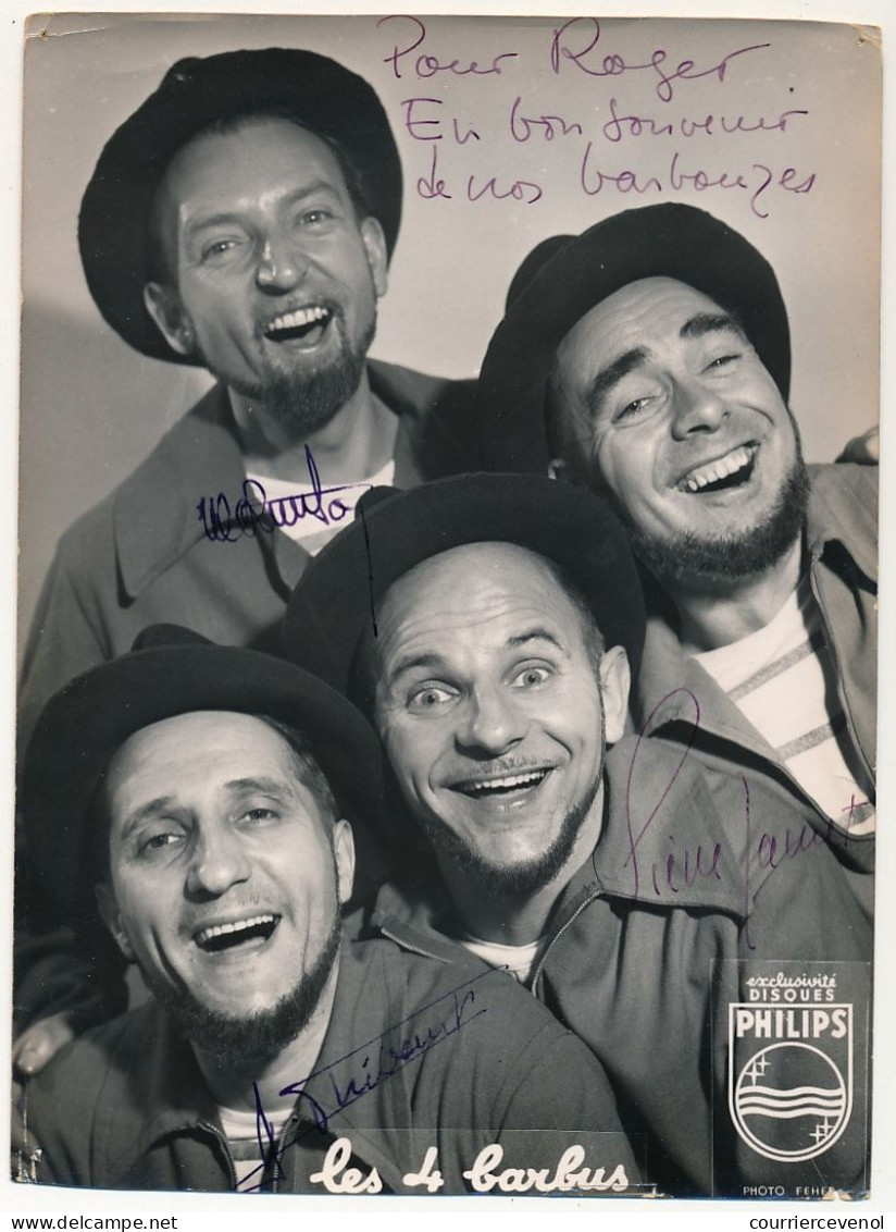 Photographie Publicitaire "Les 4 Barbus" Avec Signature Autographe De 3 Chanteurs. Pour Roger .... - Foto Dedicate