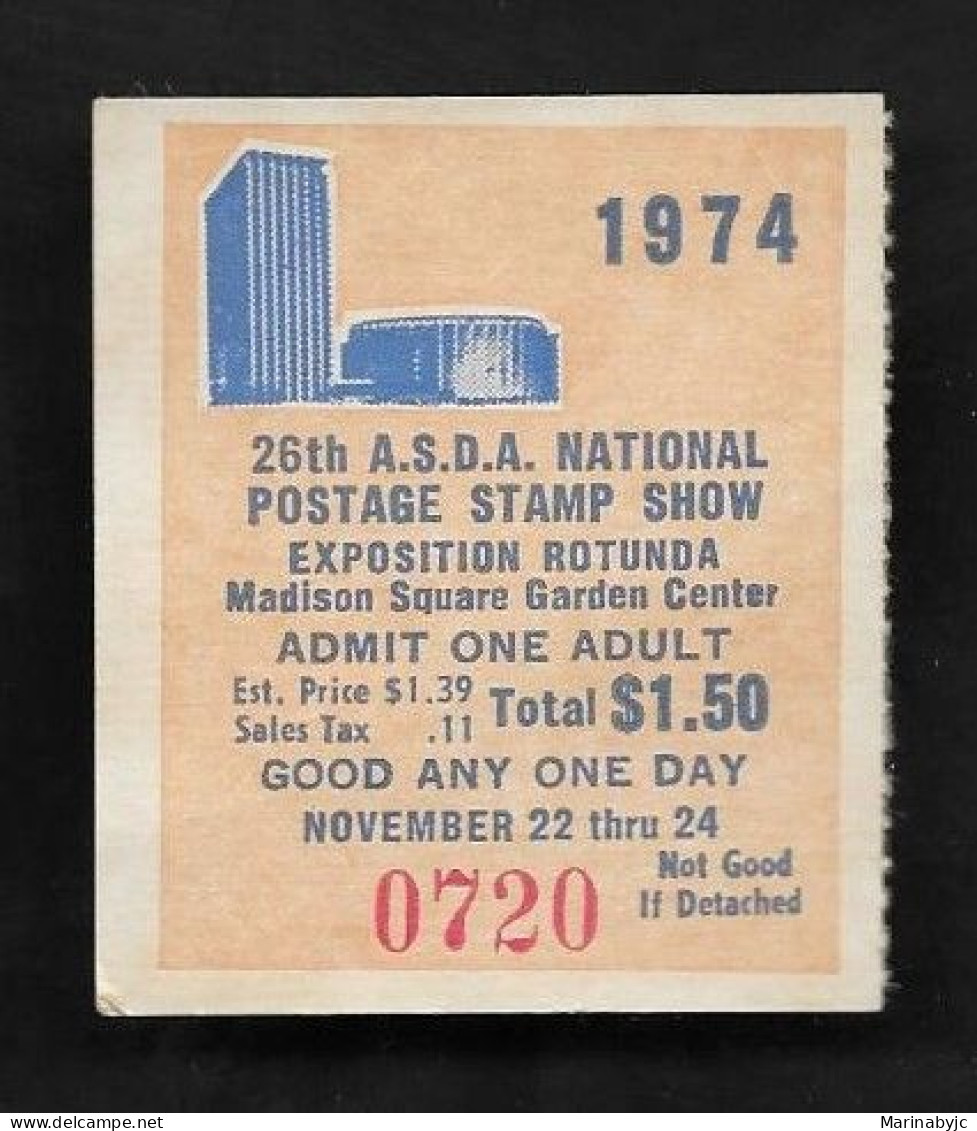 SE)1974 UNITED STATES, ADMISSION TICKET TO THE NATIONAL STAMP SHOW IN THE ROTUNDA OF MADISON SQUARE GARDEN, VF - Used Stamps
