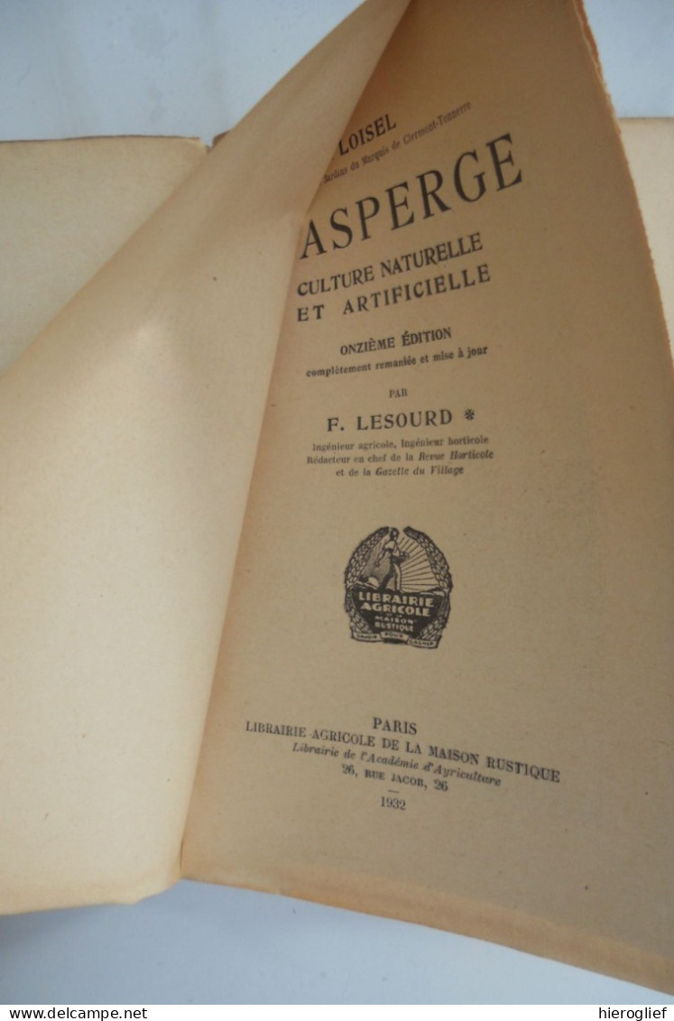 L'ASPERGE Culture Naturelle Et Artificielle Par F. Lesourd 1902 Paris Librairie Agricole De La Maison Rustique Tuinbouw - Jardinage