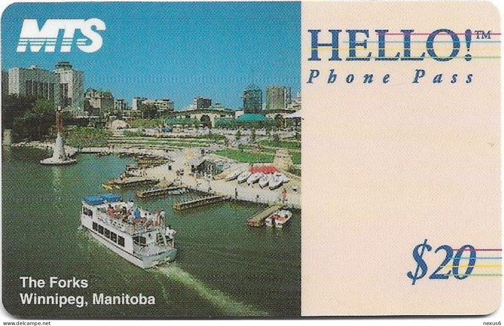 Canada - MTS - Hello! Phone Pass - The Forks, Winnipeg, Manitoba, 07.1994, Remote Mem. 20$, Used - Kanada