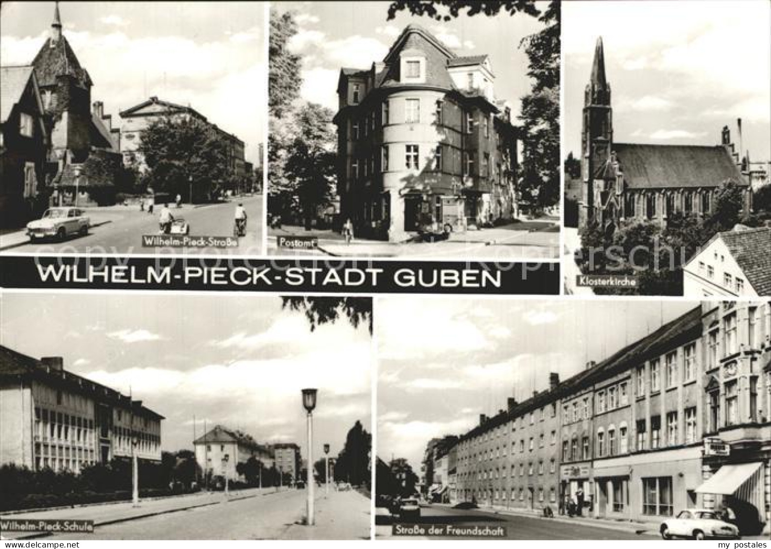 72343402 Guben Wilhelm Pieck Strasse Postamt Klosterkirche Strasse Der Freundsch - Guben