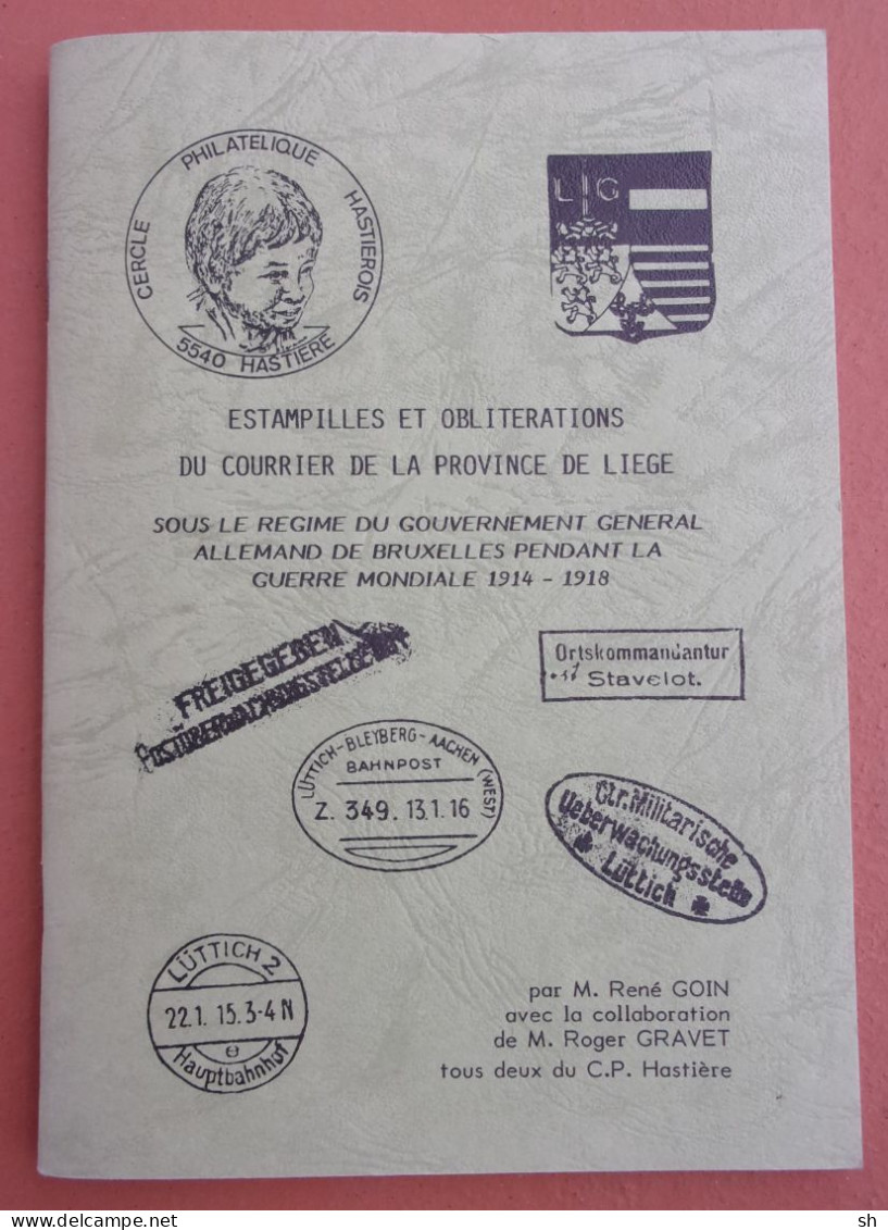 Estampilles Et Oblitération Du Courrier Province Liège - Gouvernement Général Guerre 1914-1918 Ambulants - Autres & Non Classés