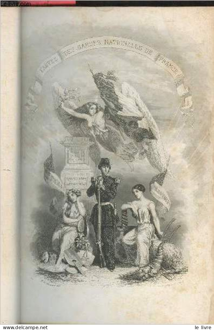 Fastes Des Gardes Nationales De France (2e édition) En 2 Tomes - Alboize/Elie Charles - 1849 - Valérian