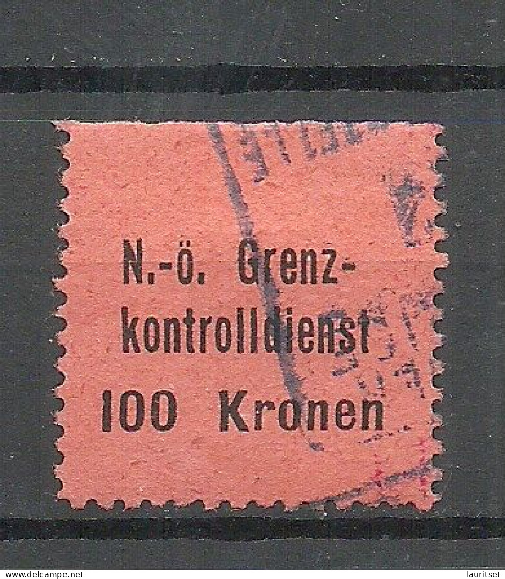 ÖSTERREICH Austria N.-Ö. Grenzkontrolldienst Gebühr Steuer Tax 100 Kr. O - Revenue Stamps