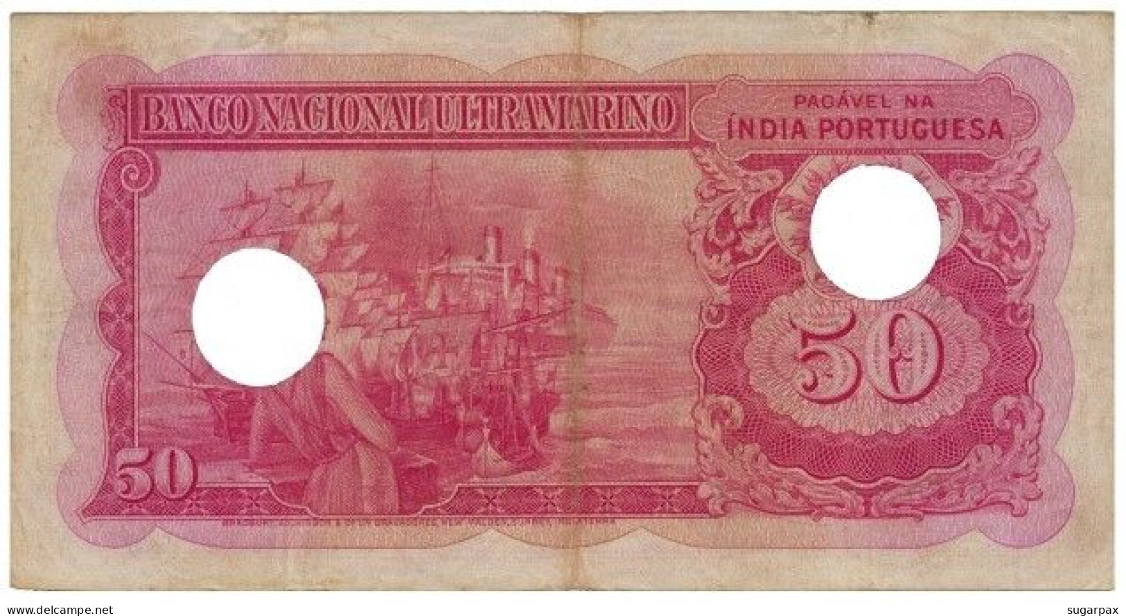 Portuguese INDIA - 50 RUPIAS - 29.11.1945 - Pick 38 - Canceled With Two Holes - Afonso De Albuquerque - Portogallo