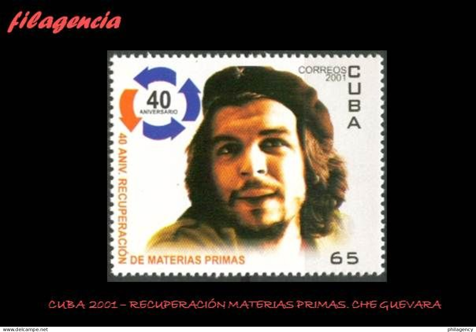 CUBA MINT. 2001-16 40 ANIVERSARIO MOVIMIENTO DE RECUPERACIÓN DE MATERIAS PRIMAS. ERNESTO CHE GUEVARA - Nuevos