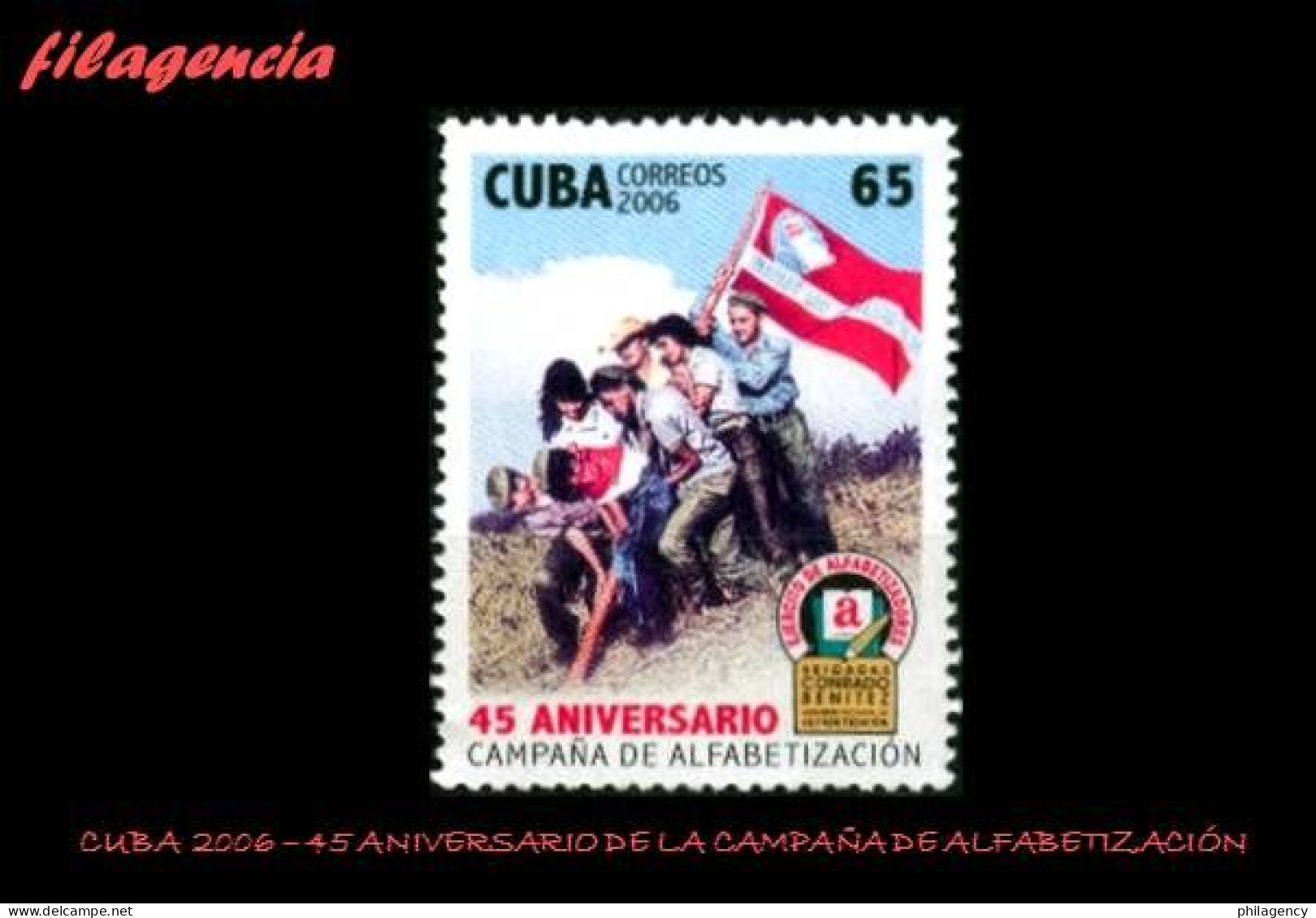 CUBA MINT. 2006-37 45 ANIVERSARIO DE LA CAMPAÑA DE ALFABETIZACIÓN - Nuevos