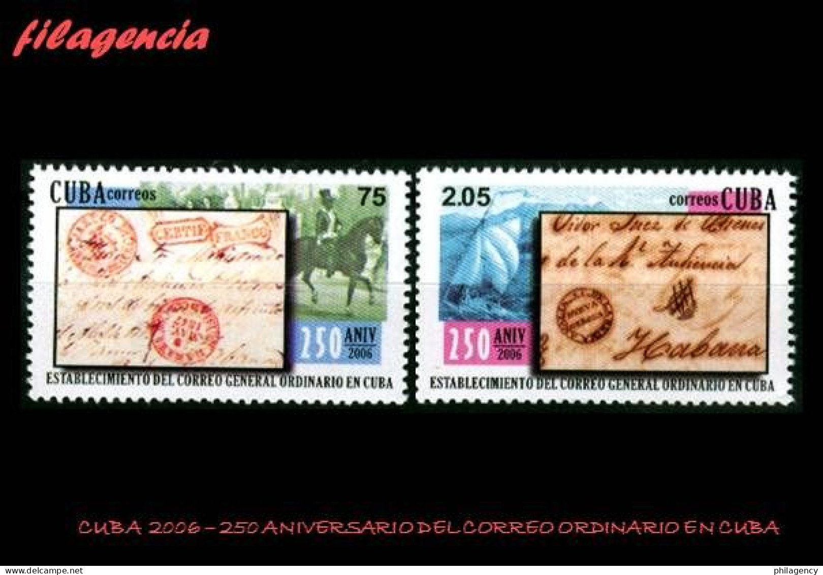 CUBA MINT. 2006-04 250 ANIVERSARIO DEL CORREO ORDINARIO EN CUBA - Nuevos