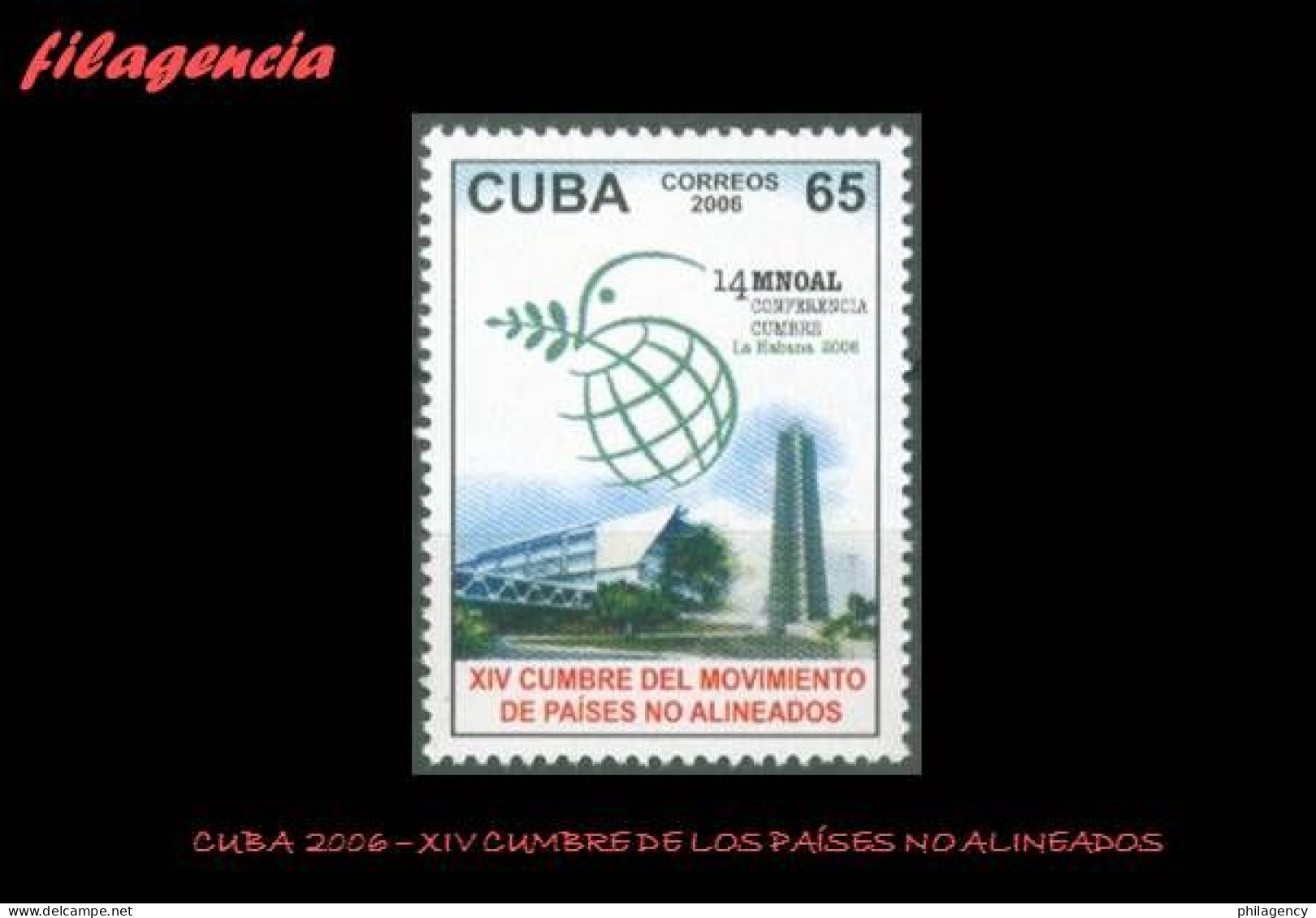 CUBA MINT. 2006-21 XIV REUNIÓN CUMBRE DEL MOVIMIENTO DE PAÍSES NO ALINEADOS - Nuevos