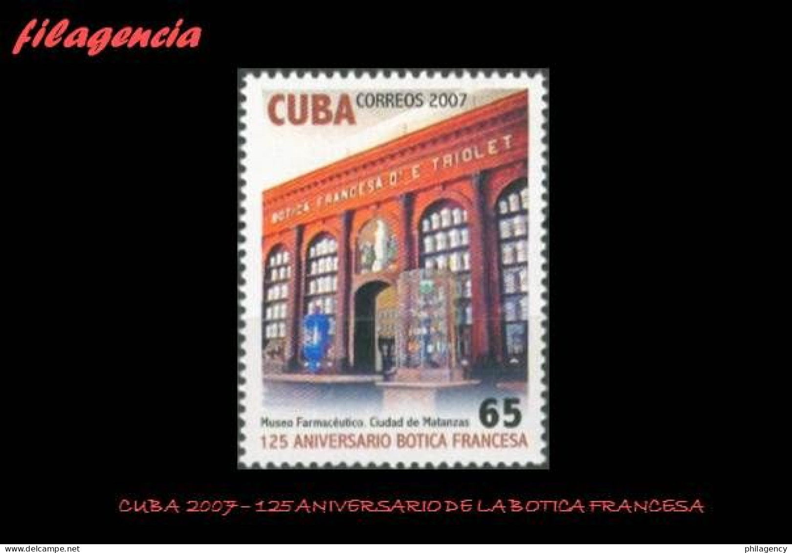 CUBA MINT. 2007-03 CENTENARIO DE LA FARMACIA FRANCESA TRIOLET EN LA CIUDAD DE MATANZAS - Nuevos