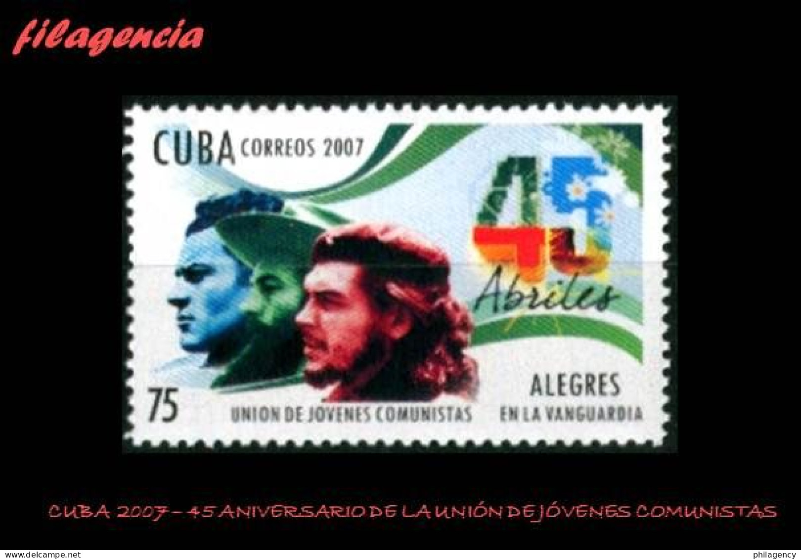 CUBA MINT. 2007-09 45 ANIVERSARIO DE LA UNIÓN DE JÓVENES COMUNISTAS. ERNESTO CHE GUEVARA - Nuevos