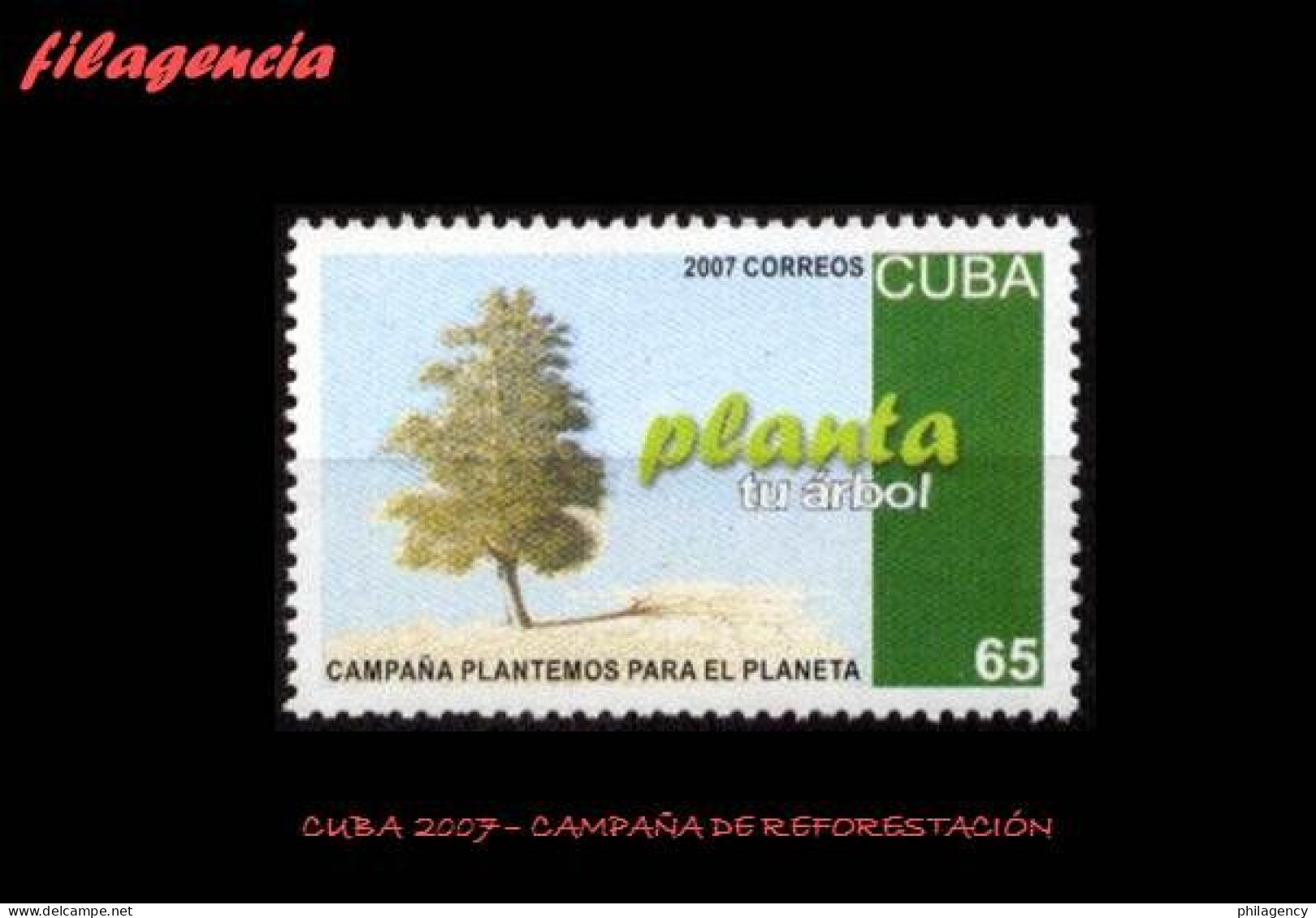 CUBA MINT. 2007-33 CAMPAÑA DE REFORESTACIÓN. PLANTEMOS PARA EL PLANETA - Nuevos