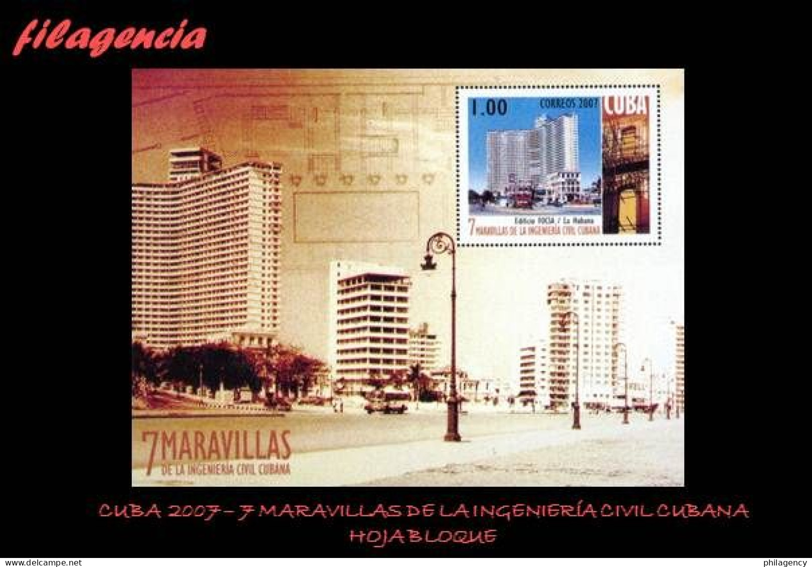 CUBA MINT. 2007-43 SIETE MARAVILLAS DE LA INGENIERÍA CIVIL CUBANA. HOJA BLOQUE - Nuevos