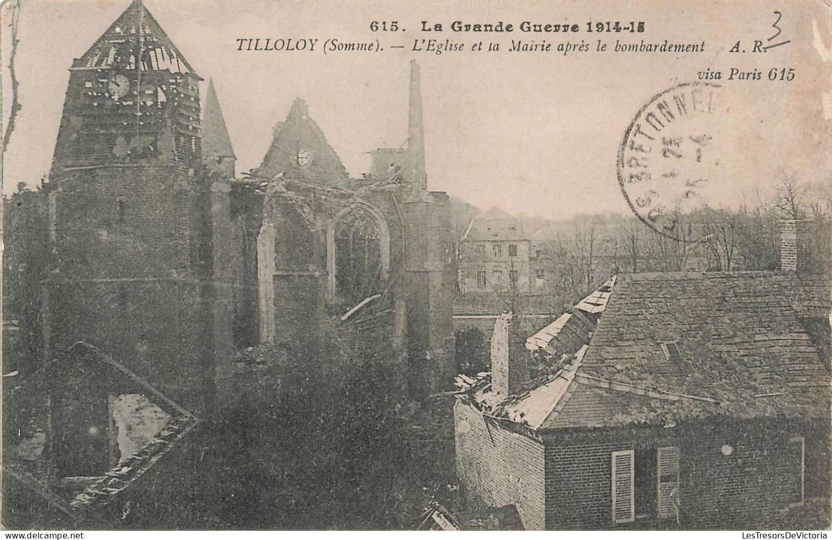 FRANCE - Tilloloy (Somme) - Vue Générale De L'église Et La Mairie Après Le Bombardement - Carte Postale Ancienne - Montdidier