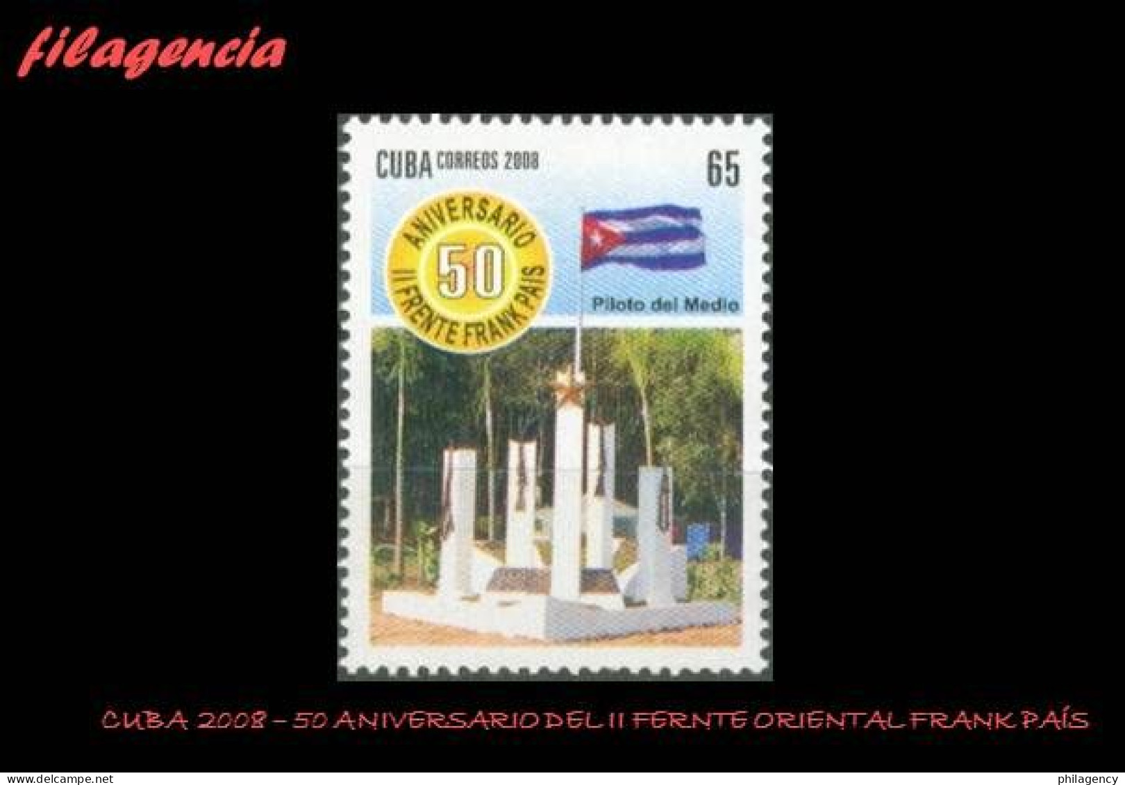 CUBA MINT. 2008-08 50 ANIVERSARIO DEL II FRENTE GUERRILLERO FRANK PAÍS - Nuevos