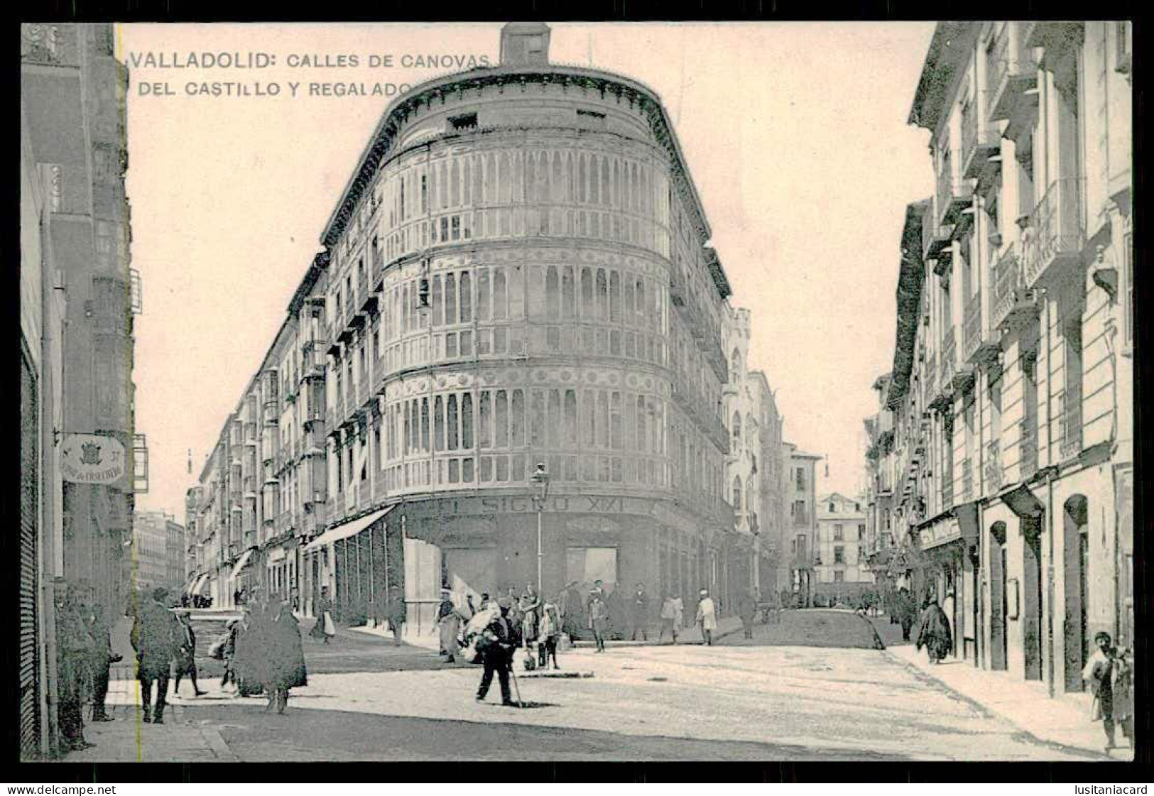 VALLADOLID - Calles De Canovas Del Castillo Y Regalado. ( Ed.Fototipia De Hauser Y Menet / L. J.)  Carte Postale - Valladolid